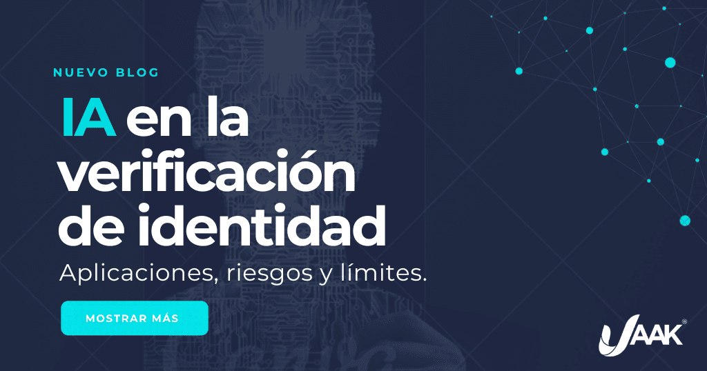 Inteligencia artificial en la verificación de identidad: aplicaciones, riesgos y límites